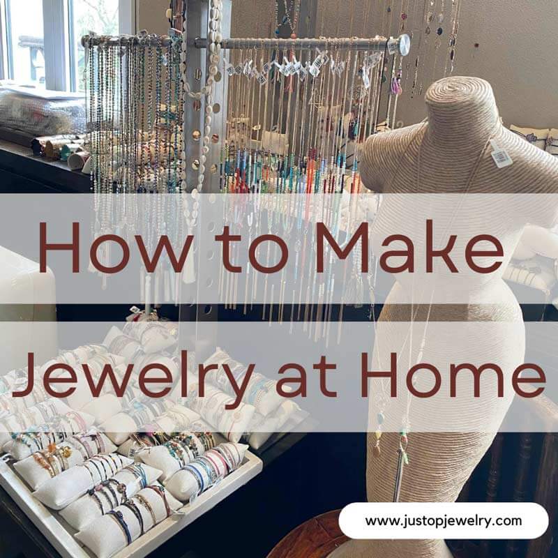 Hexingsheng Jewelry | How to Make Your Own Jewelry at Home?