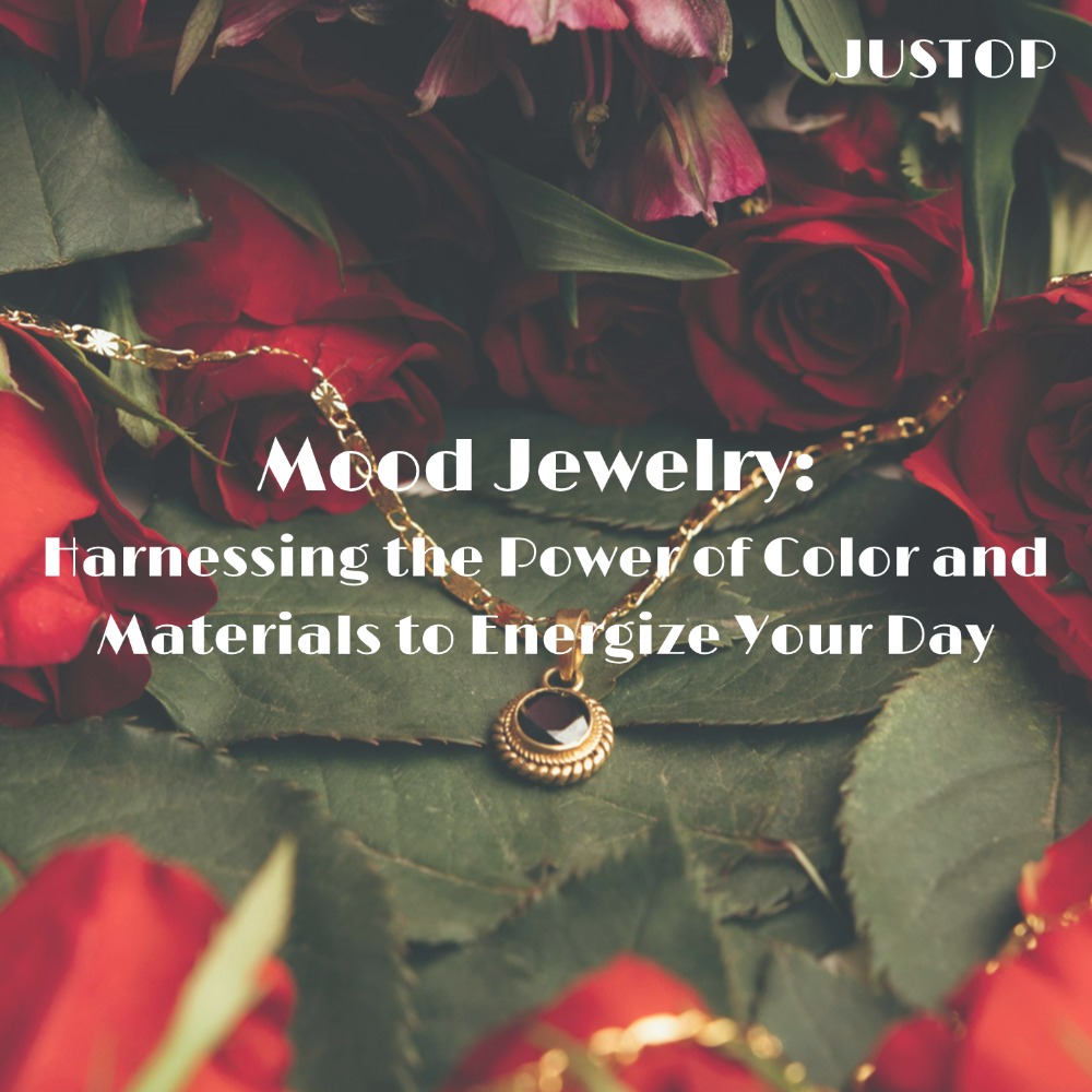 Hexingsheng Jewelry | Mood Jewelry: Harnessing the Power of Color and Materials to Energize Your Day
