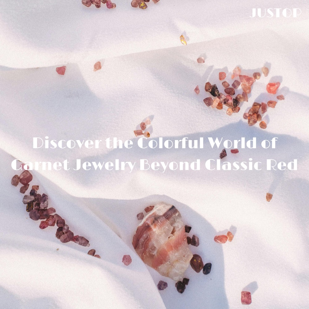 Hexingsheng Jewelry | Discover the Colorful World of Garnet Jewelry Beyond Classic Red