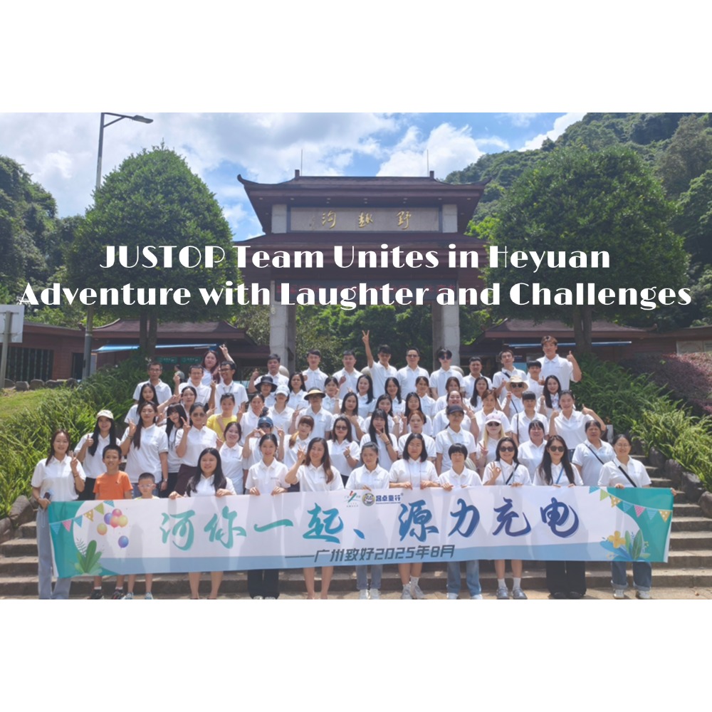 Hexingsheng Jewelry | JUSTOP Team Unites in Heyuan Adventure with Laughter and Challenges