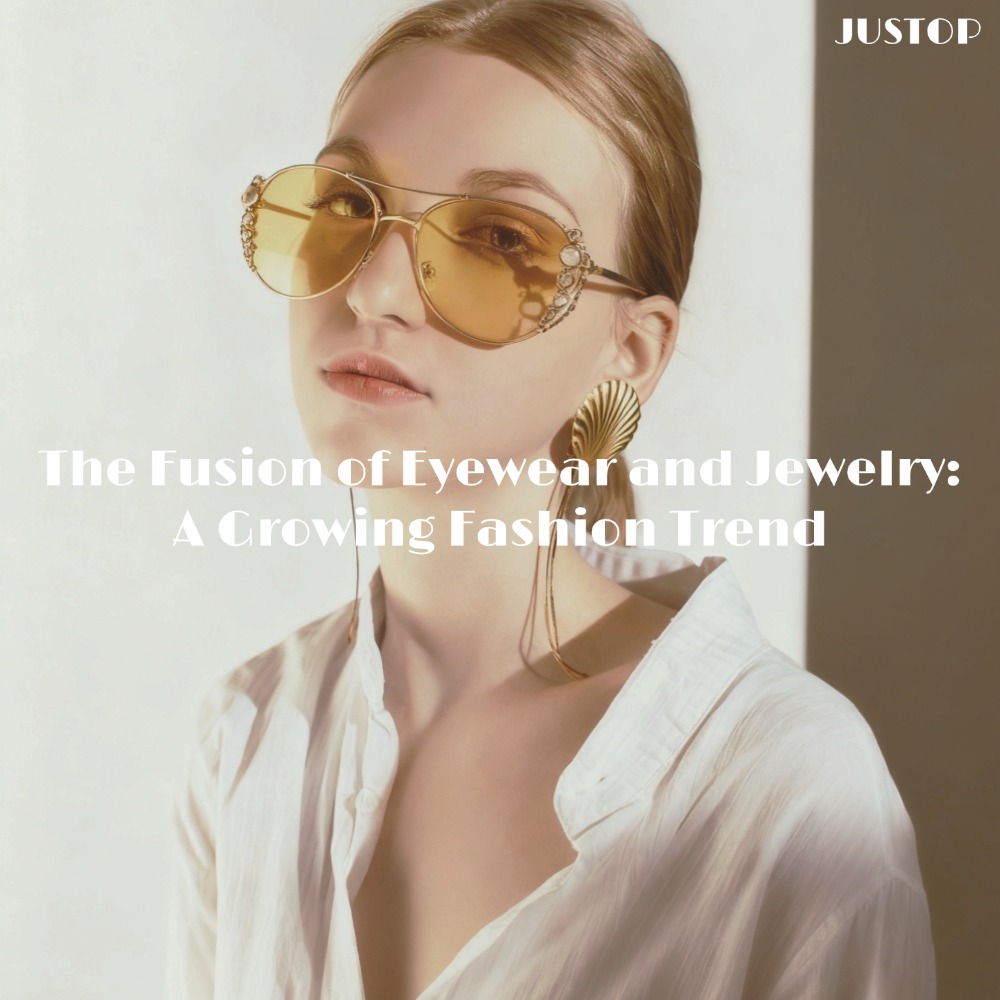 Hexingsheng Jewelry | The Fusion of Eyewear and Jewelry: A Growing Fashion Trend